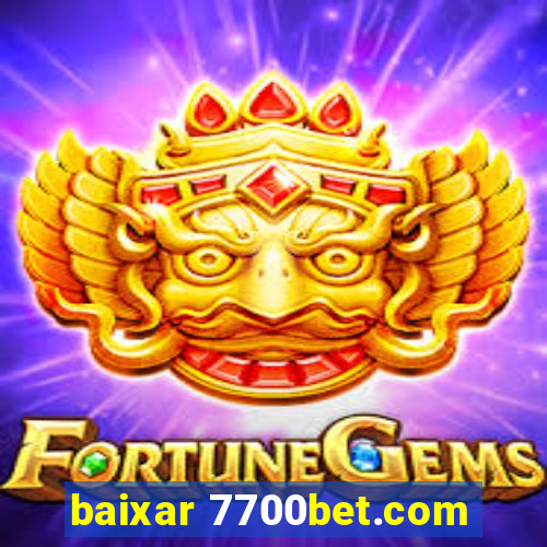 baixar 7700bet.com